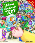 ¿donde se esconde teo?-violeta denou-9788408100027 ¿donde se esconde teo?-violeta denou-9788408100027