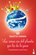las damiselas son de venus y las reinas son del planeta que les da la gana-rosetta forner-9788408118527 las damiselas son de venus y las reinas son del planeta que les da la gana-rosetta forner-9788408118527