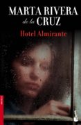 hotel almirante-marta rivera de la cruz-9788408145127 hotel almirante-marta rivera de la cruz-9788408145127