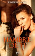 hambre de ti (ebook)-kimberly raye-9788413072227 hambre de ti (ebook)-kimberly raye-9788413072227