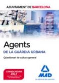 agents de la guàrdia urbana de l´ajuntament de barcelona. qüestionari de cultura general-9788414204627 agents de la guàrdia urbana de l´ajuntament de barcelona. qüestionari de cultura general-9788414204627