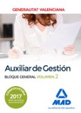 auxiliar de gestion de la generalitat valenciana: bloque general (vol. 2)-9788414211427 auxiliar de gestion de la generalitat valenciana: bloque general (vol. 2)-9788414211427
