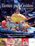 tartas para niños-cecilia morana-9788415193227 tartas para niños-cecilia morana-9788415193227