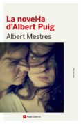 la novel.la d albert puig-albert mestres-9788415307327 la novel.la d albert puig-albert mestres-9788415307327