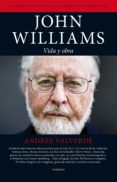 john williams: vida y obra-andres valverde amador-9788415441427 john williams: vida y obra-andres valverde amador-9788415441427