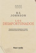 los desafortunados-brian stanley johnson-9788415539827 los desafortunados-brian stanley johnson-9788415539827