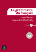 la grammarie du français en 44 leçons et 230 activites - a1-9788415640127 la grammarie du français en 44 leçons et 230 activites - a1-9788415640127