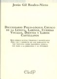 diccionario psico-lógico chusco de la lengua, laringe, cuerdas vocales, dientes y labios castellanos-jesus gil-roales nieto-9788415969327 diccionario psico-lógico chusco de la lengua, laringe, cuerdas vocales, dientes y labios castellanos-jesus gil-roales nieto-9788415969327