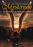 mysterium - rozando lo prohibido (ebook)-cristina hermosa navarro-9788416049127 mysterium - rozando lo prohibido (ebook)-cristina hermosa navarro-9788416049127