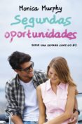 segundas oportunidades-monica murphy-9788416224227 segundas oportunidades-monica murphy-9788416224227