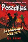 pesadillas 19: la mascara maldita-r.l. stine-9788416387427 pesadillas 19: la mascara maldita-r.l. stine-9788416387427