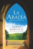 la abadia-james martin-9788416502127 la abadia-james martin-9788416502127