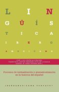 procesos de textualizacion y gramaticalizacion en la historia del español-9788416922727 procesos de textualizacion y gramaticalizacion en la historia del español-9788416922727