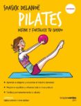 pilates: define y fortalece tu cuerpo-soasick delanoë-9788416972227 pilates: define y fortalece tu cuerpo-soasick delanoë-9788416972227