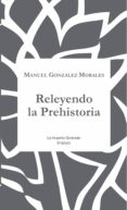 releyendo la prehistoria (ebook)-9788417118327 releyendo la prehistoria (ebook)-9788417118327