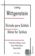dictado para schlick / diktat fur schilick-ludwig wittgenstein-9788417182427 dictado para schlick / diktat fur schilick-ludwig wittgenstein-9788417182427