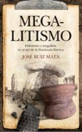 megalitismo-jose ruiz mata-9788417229627 megalitismo-jose ruiz mata-9788417229627