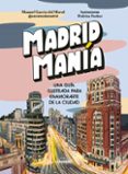Descargar audiolibros de google MADRIDMANÍA
				EBOOK 9788419875327 de PEDRITA PARKER (Literatura española)