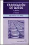 fabricacion de queso (2ª ed.)-r. scott-r.k. robinson-r.a. wilbey-9788420009827 fabricacion de queso (2ª ed.)-r. scott-r.k. robinson-r.a. wilbey-9788420009827