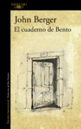 el cuaderno de bento (ebook)-john berger-9788420403427 el cuaderno de bento (ebook)-john berger-9788420403427
