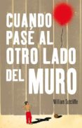 cuando pase al otro lado del muro-william sutcliffe-9788420414027 cuando pase al otro lado del muro-william sutcliffe-9788420414027