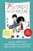 75 consejos para ser popular (75 consejos 6)-maria frisa-9788420488127 75 consejos para ser popular (75 consejos 6)-maria frisa-9788420488127