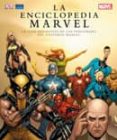 la enciclopedia marvel: la guia definitiva de los personajes del universo marvel-9788420553627 la enciclopedia marvel: la guia definitiva de los personajes del universo marvel-9788420553627