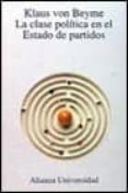 la clase politica en el estado de partidos-klaus von beyme-9788420628127 la clase politica en el estado de partidos-klaus von beyme-9788420628127