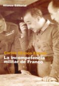 la incompetencia militar de franco (ebook)-9788420668727 la incompetencia militar de franco (ebook)-9788420668727