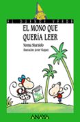 el mono que queria leer-norma sturniolo-9788420790527 el mono que queria leer-norma sturniolo-9788420790527