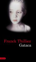 gataca (ebook)-franck thilliez-9788423320127 gataca (ebook)-franck thilliez-9788423320127