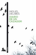 diario de un cazador-miguel delibes-9788423342327 diario de un cazador-miguel delibes-9788423342327
