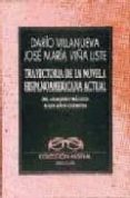 trayectoria de la novela hispanoamericana actual: del realismo m agico a los años ochenta-dario villanueva-jose maria viña liste-9788423972227 trayectoria de la novela hispanoamericana actual: del realismo m agico a los años ochenta-dario villanueva-jose maria viña liste-9788423972227