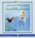tono, el hilo y la araña-antoni cuadrench-9788424627027 tono, el hilo y la araña-antoni cuadrench-9788424627027