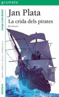 jan plata. la crida dels pirates-josep lluis badal-9788424652227 jan plata. la crida dels pirates-josep lluis badal-9788424652227