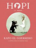 hopi 3: kato el guerrero-josep lluis badal-9788424658427 hopi 3: kato el guerrero-josep lluis badal-9788424658427