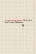 diccionario de terminos filologicos-fernando lazaro carreter-9788424900427 diccionario de terminos filologicos-fernando lazaro carreter-9788424900427