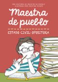 maestra de pueblo. estado civil: opositora-cristina picazo-9788425356827 maestra de pueblo. estado civil: opositora-cristina picazo-9788425356827