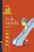 en la escuela (pequeteca)-maria luisa torcida-9788426358127 en la escuela (pequeteca)-maria luisa torcida-9788426358127