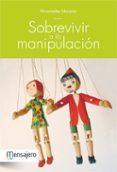 sobrevivir a la manipulacion-nicomedes naranjo-9788427131927 sobrevivir a la manipulacion-nicomedes naranjo-9788427131927