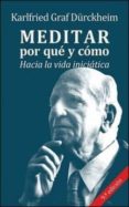 meditar, por que y como-karlfried graf dürckheim-9788427140127 meditar, por que y como-karlfried graf dürckheim-9788427140127