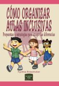como organizar aulas inclusivas-cynthia holzschuher-9788427718227 como organizar aulas inclusivas-cynthia holzschuher-9788427718227