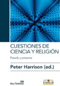 cuestiones de ciencia y religión-peter harrison-9788429326727 cuestiones de ciencia y religión-peter harrison-9788429326727