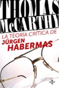 la teoría crítica de jürgen habermas-thomas mccarthy-9788430957927 la teoría crítica de jürgen habermas-thomas mccarthy-9788430957927