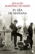 el dia de mañana-ignacio martinez de pison-9788432210327 el dia de mañana-ignacio martinez de pison-9788432210327