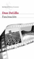 fascinacion-don delillo-9788432214127 fascinacion-don delillo-9788432214127