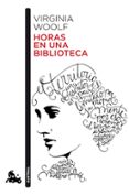 horas en una biblioteca-virginia woolf-9788432233227 horas en una biblioteca-virginia woolf-9788432233227