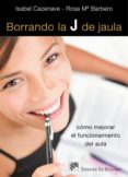 borrando la j de jaula-isabel cazeneve-rosa barbero-9788433024527 borrando la j de jaula-isabel cazeneve-rosa barbero-9788433024527