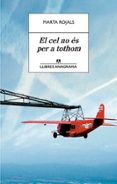 el cel no és per a tothom-marta rojals-9788433915627 el cel no és per a tothom-marta rojals-9788433915627