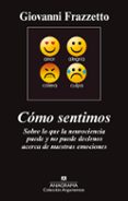 como sentimos-giovanni frazzetto-9788433963727 como sentimos-giovanni frazzetto-9788433963727